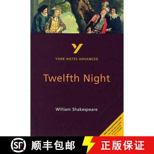 【3-4周达】Twelfth Night: York Notes Advanced everything you need to catch up, study and prepare for ... [9780582431508]