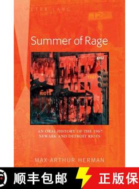 【3-4周达】Summer of Rage : An Oral History of the 1967 Newark and Detroit Riots [9781433122743]