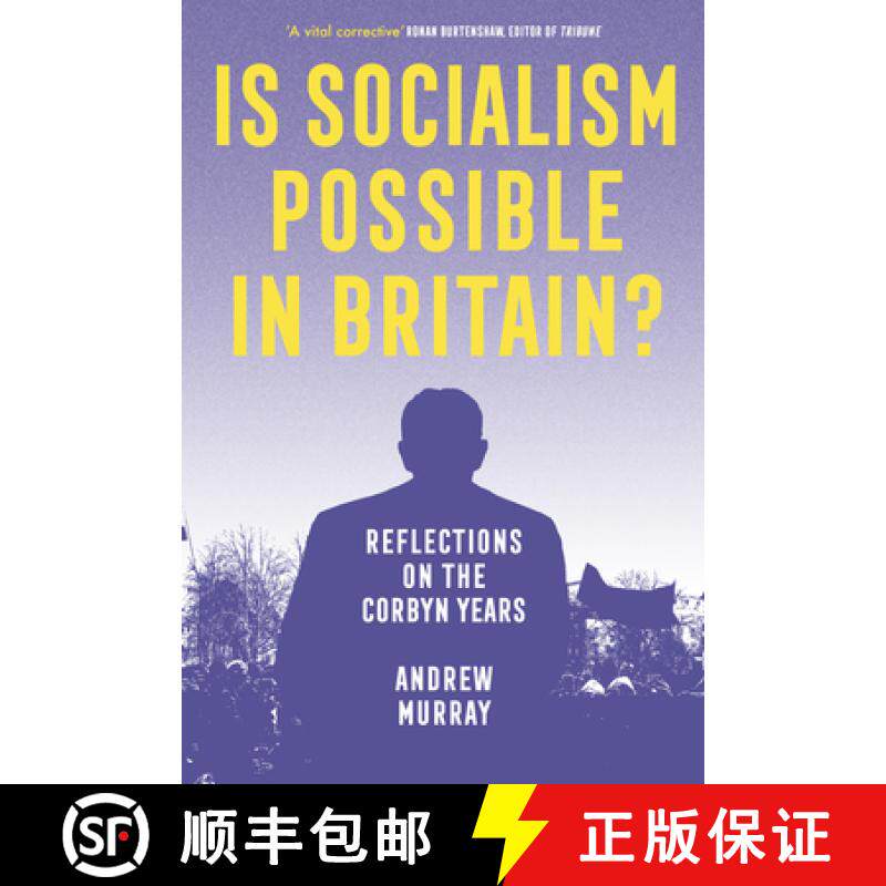 【3-4周达】Is Socialism Possible in Britain?: The Corbyn Experience and Beyond [9781839766640]