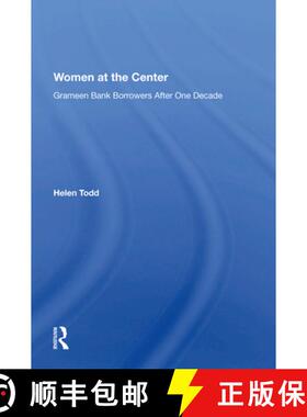 【3-4周达】Women At The Center: Grameen Bank Borrowers After One Decade [9780367216603]