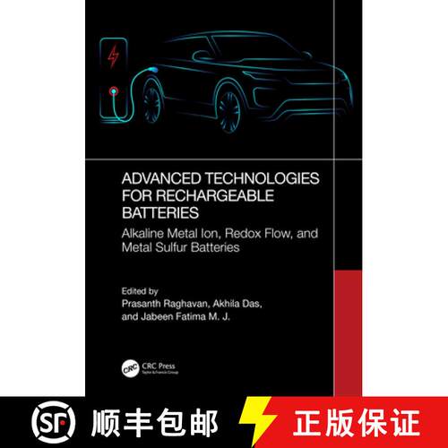 【3-4周达】精装 Advanced Technologies for Rechargeable Batteries: Alkaline Metal Ion, Redox Flow, and... [9781032315348]