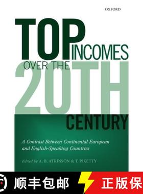 【3-4周达】Top Incomes Over the Twentieth Century: A Contrast Between Continental European and Englis... [9780198727750]