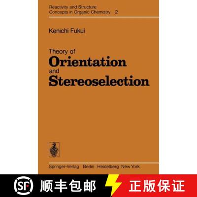 【3-4周达】Theory of Orientation and Stereoselection [9783642619199]