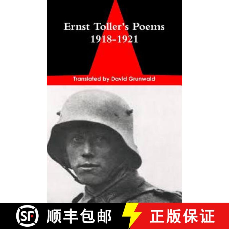 【2-3周达】Ernst Toller's Poems of the Prisoners 1918-1921 [9780359124435]