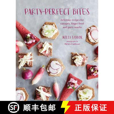 精装 Party-perfect Bites : delicious recipes for canapés, finger food and party snacks [9781788791571]