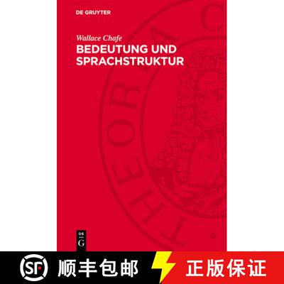【3-4周达】Bedeutung Und Sprachstruktur: Gekürzte Studienausgabe [9783112728741]