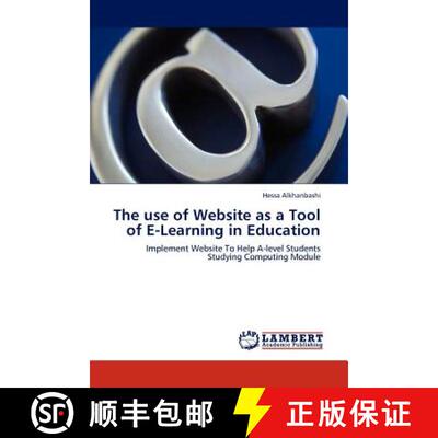预订 The Use of Website as a Tool of E-Learning in Education [9783844393019]