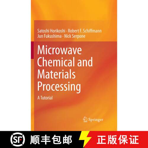 【3-4周达】Microwave Chemical and Materials Processing : A Tutorial [9789811348853]