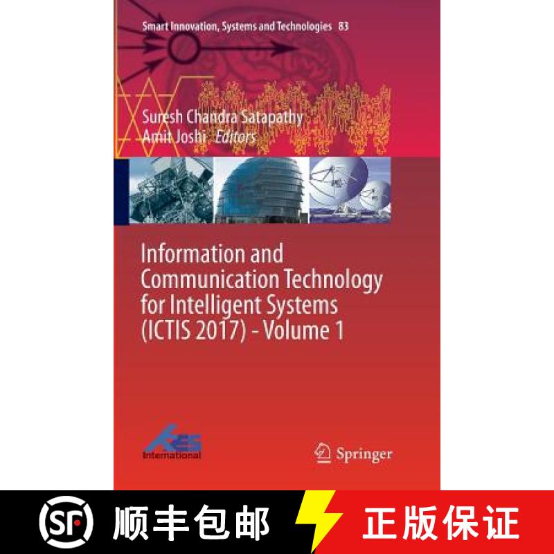 【3-4周达】Information and Communication Technology for Intelligent Systems (Ictis 2017) - Volume 1 [9783319876108]