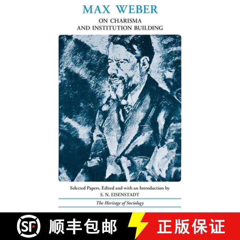 【3-4周达】On Charisma and Institution Building: Selected Writings [9780226877242]