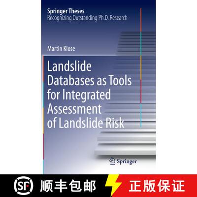 【3-4周达】Landslide Databases as Tools for Integrated Assessment of Landslide Risk (Softcover reprin... [9783319387178]