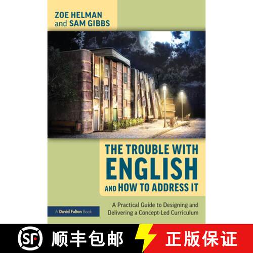 【3-4周达】The the Trouble with English and How to Address It: A Practical Guide to Designing and Del... [9780367470647]