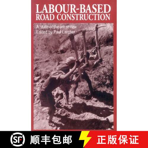 【3-4周达】Labour-based Road Construction : A state of the art review [9781853394164]