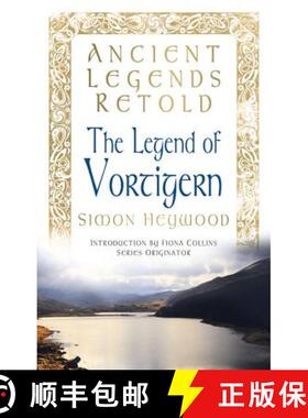 【3-4周达】Ancient Legends Retold: The Legend of Vortigern [9780752490045]