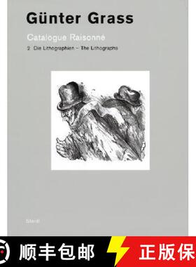 Gunter Grass: Catalogue Raisonne: Volume 2 - The Lithographs - Gunter Grass: Catalogue Raisonne Vol.1... [9783865215666]
