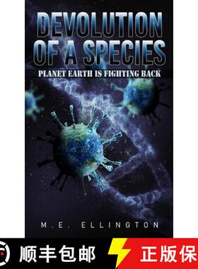 预订 Devolution of a Species : Planet Earth is Fighting Back [9781739416249]