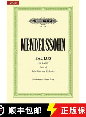 【3-4周达】St. Paul (Paulus) Op. 36 (Vocal Score): For Satbb Soli, Choir and Orchestra (Ger/Eng) [9790014007652]