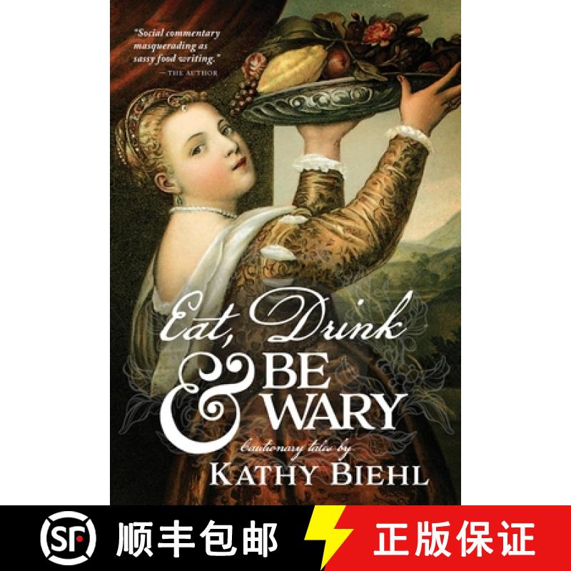【2-3周达】Eat, Drink & Be Wary: Cautionary Tales [9781736432105]