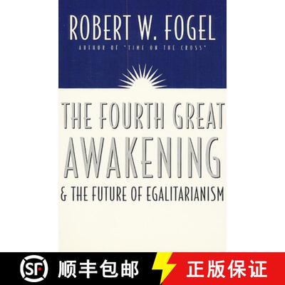 预订 精装 The Fourth Great Awakening and the Future of Egalitarianism [9780226256627]
