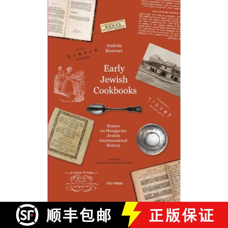 【3-4周达】Early Jewish Cookbooks: Essays on the History of Hungarian Jewish Gastronomy [9789633864296]