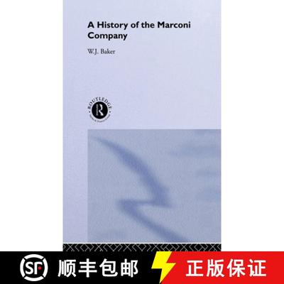 【3-4周达】A History of the Marconi Company 1874-1965 [9780415146241]