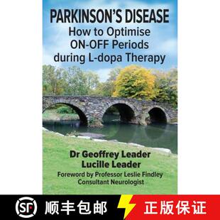 How Disease Parkinson dopa during Optimise Therapy OFF Periods 3周达 9781999956295