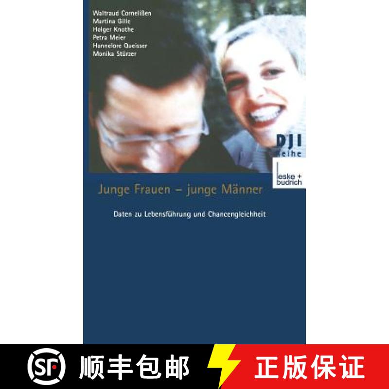 【3-4周达】Junge Frauen -- Junge Männer: Daten Zu Lebensführung Und Chancengleichheit Eine Sekundä... [9783810033888]