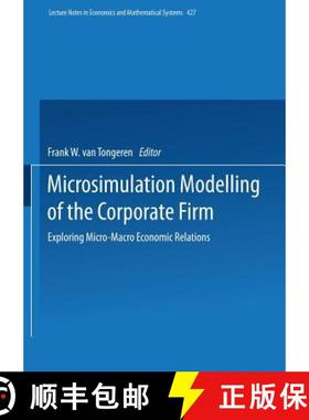 【3-4周达】Microsimulation Modelling of the Corporate Firm : Exploring Micro-Macro Economic Relations [9783540594437]