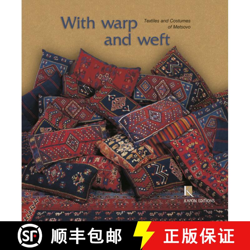 【2-3周达】With Warp and Weft (English language edition) : The Textiles and Costumes of Metsovo [9789607037787]