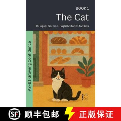【3-4周达】The Cat: Bilingual German-English Stories for Kids [9798235734166]