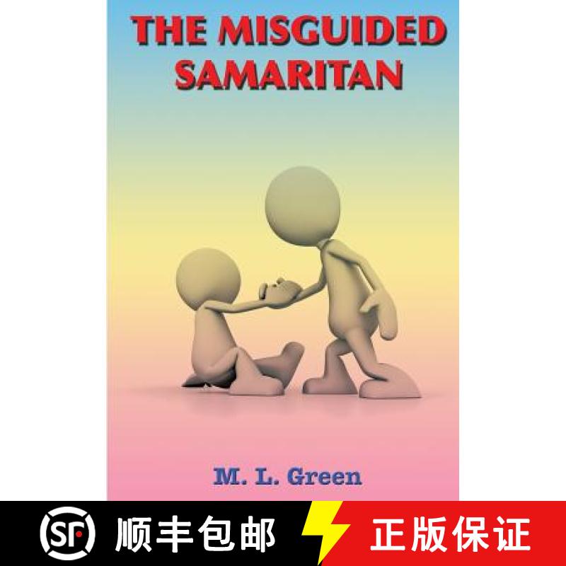 【2-3周达】The Misguided Samaritan [9781326076467]