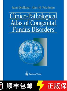 【3-4周达】Clinico-Pathological Atlas of Congenital Fundus Disorders [9781461393221]