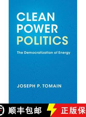 【3-4周达】Clean Power Politics: The Democratization of Energy [9781107039179]