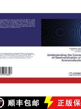 预订 Understanding the Concept of Demineralization and Remineralization [9783659538483]