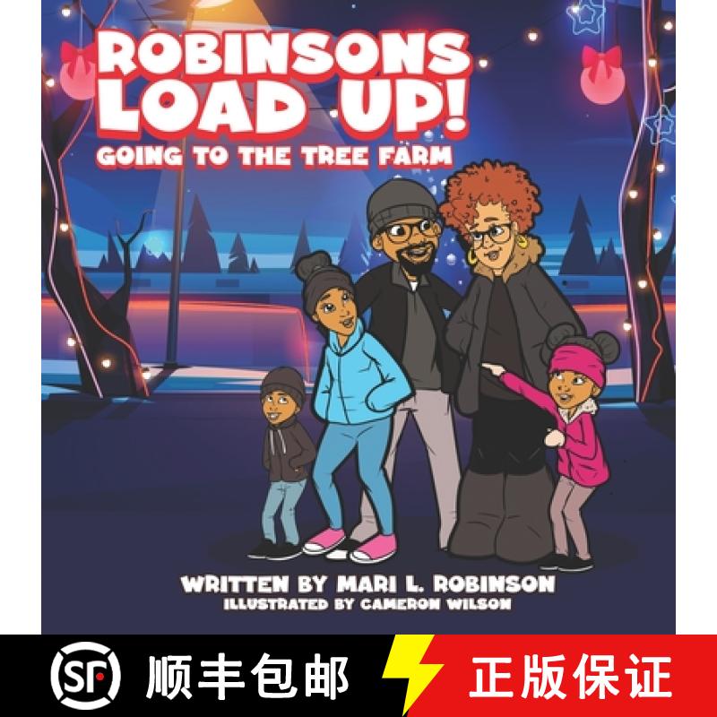 【2-3周达】Robinsons Load Up!: Going to the Tree Farm [9798988711551]