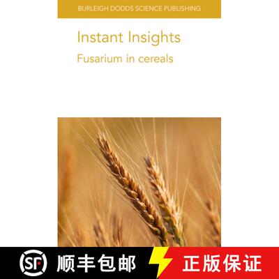【3-4周达】Instant Insights: Fusarium in Cereals [9781786768926]