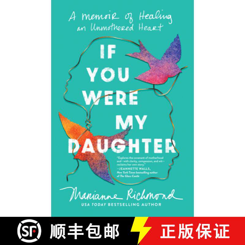 【3-4周达】If You Were My Daughter : A Memoir of Healing an Unmothered Heart [9781464231902]