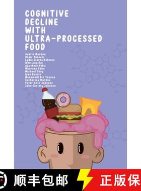 预订 Cognitive Decline with Ultra-Processed Food [9781773698700]