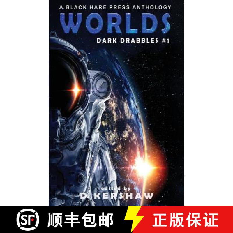 【3-4周达】WORLDS : A Science Fiction Microfiction Anthology: A Black Hare Press Anthology [9781925809121]