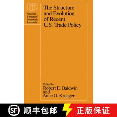预订 精装 The Structure and Evolution of Recent U.S. Trade Policy [9780226036045]