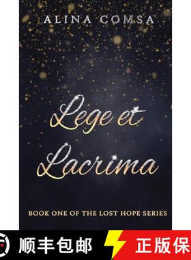 【3-4周达】Lege Et Lacrima: Book One of the Lost Hope Series [9781738527816]