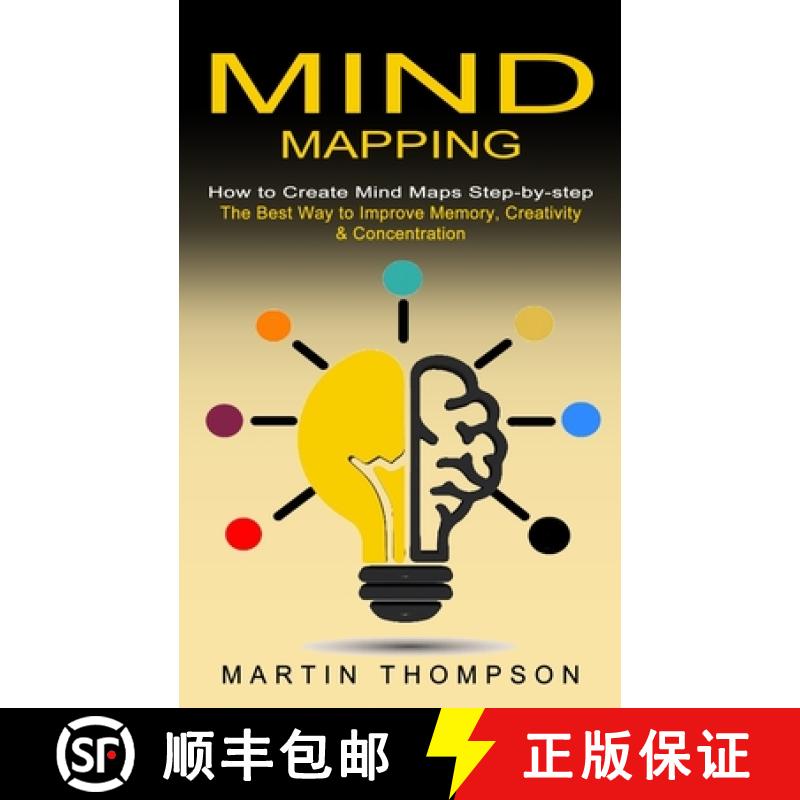 【3-4周达】Mind Mapping: How to Create Mind Maps Step-by-step (The Best Way to Improve Memory, Creati... [9781774853023]