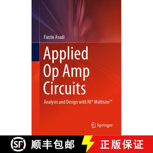 【3-4周达】精装 Applied Op Amp Circuits: Analysis and Design with Ni(r) Multisim(tm) [9789819938803]