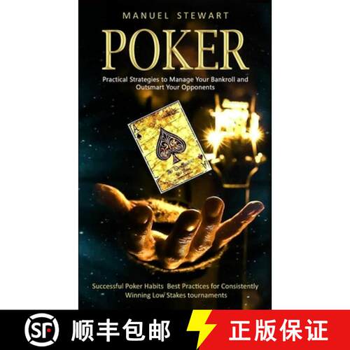 【3-4周达】Poker: Practical Strategies to Manage Your Bankroll and Outsmart Your Opponents (Successfu... [9781774854075]