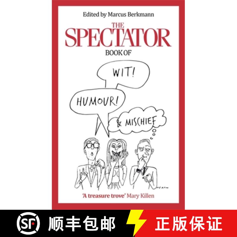 【3-4周达】The Spectator Book of Wit, Humour and Mischief [9780349143415]
