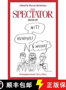 【3-4周达】The Spectator Book of Wit, Humour and Mischief [9780349143415]