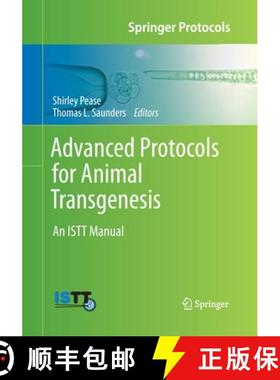 【3-4周达】Advanced Protocols for Animal Transgenesis : An ISTT Manual [9783662519431]