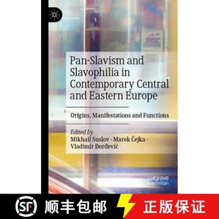 Slavism Pan Origins 9783031178771 Europe and 4周达 Central Contemporary Slavophilia Manifest... Eastern