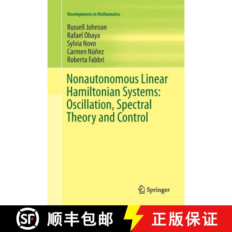 【3-4周达】Nonautonomous Linear Hamiltonian Systems: Oscillation, Spectral Theory and Control: Oscill... [9783319804750]