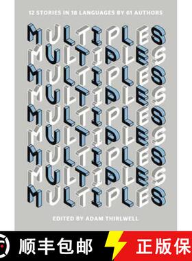 【3-4周达】Multiples: 12 Stories in 18 Languages by 61 Authors [9781846275388]
